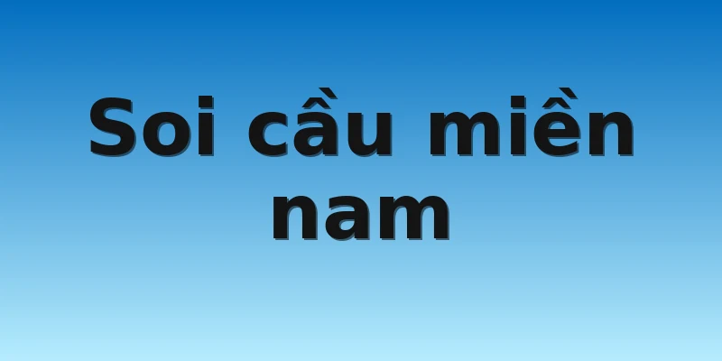W88_Dự Đoán Soi Cầu Miền Nam Trúng Thưởng Cao 2022 2 Soi cầu miền nam