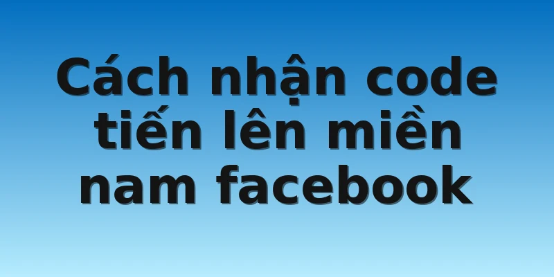 W88_Code Tiến Lên Miền Nam Facebook Phát Free Tại W88 3 Cách nhận code tiến lên miền nam facebook