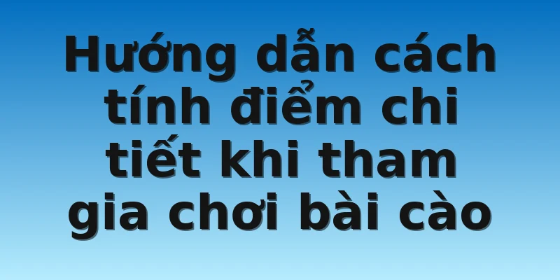 W88_Cách Đánh Bài Cào Ăn Tiền Mới Nhất Năm 2022 3 Hướng dẫn cách tính điểm chi tiết khi tham gia chơi bài cào