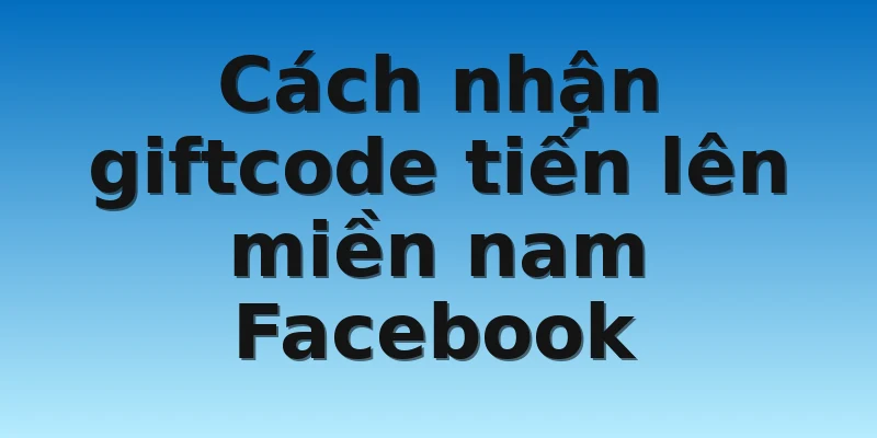 W88_Cách Nhận Giftcode Tiến Lên Miền Nam Facebook 3 Cách nhận giftcode tiến lên miền nam Facebook