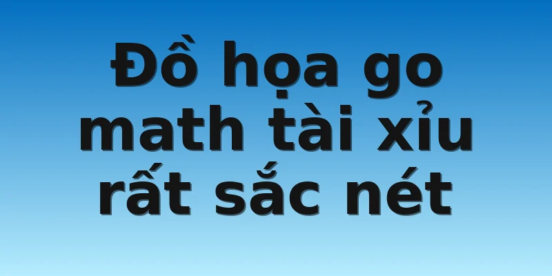 W88_Ưu Điểm Game Go Math Tài Xỉu Online Tạo Sức Hút Lớn 3 Đồ họa go math tài xỉu rất sắc nét
