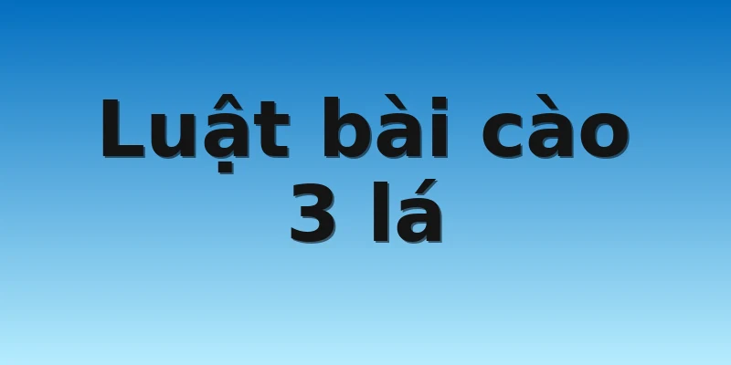 Luật bài cào 3 lá