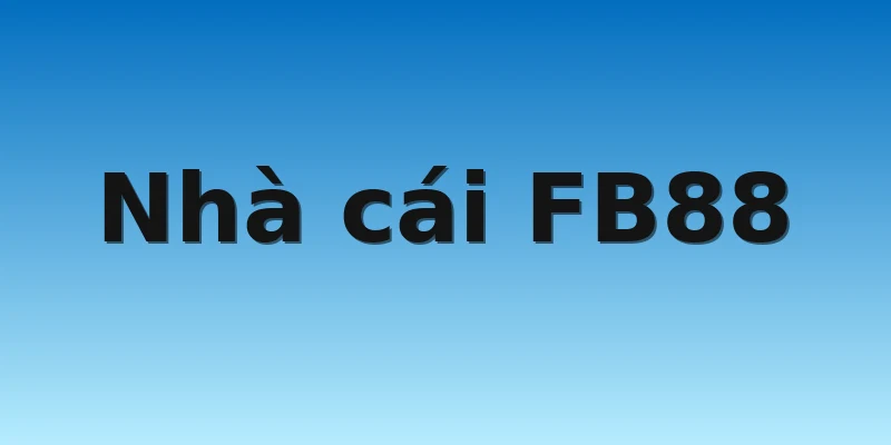 Nhà cái FB88