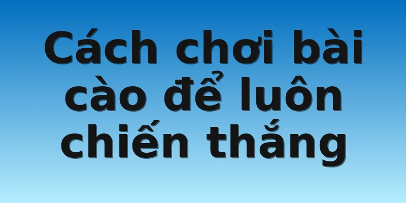W88_Cách Chơi Bài Cào Đơn Giản Nhưng Chắc Thắng 2022 3 Cách chơi bài cào để luôn chiến thắng