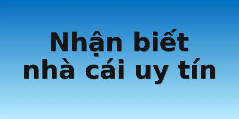 W88_Nhà Cái Bóng Đá Lừa Đảo Và Nhà Cái Uy Tín 4 Nhận biết nhà cái uy tín